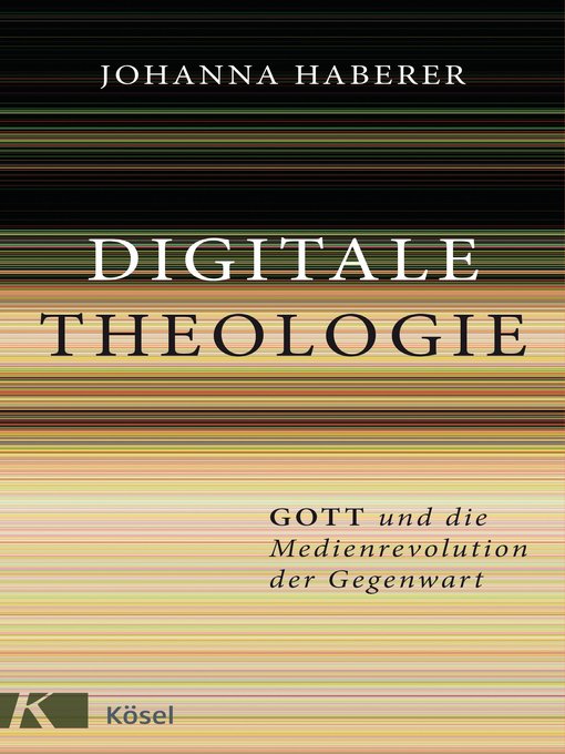 Title details for Digitale Theologie by Johanna Haberer - Available